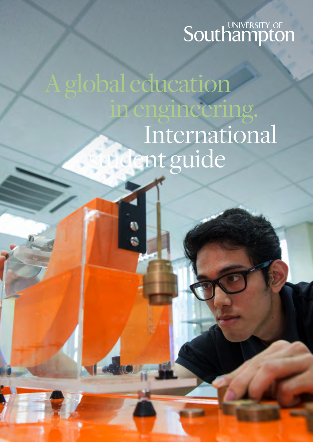 In Engineering. International Student Guide a Global Education