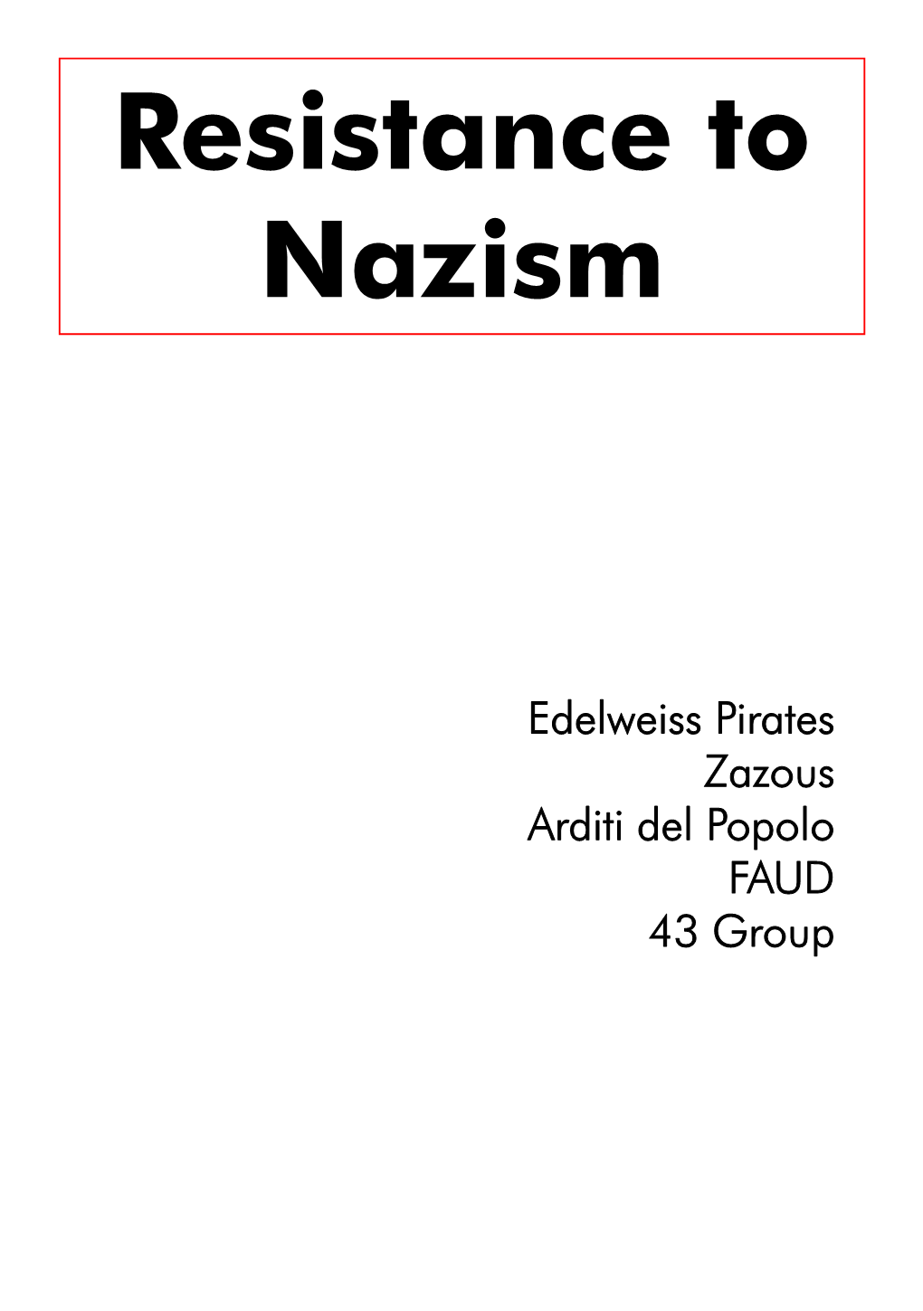 Resistance to Nazism