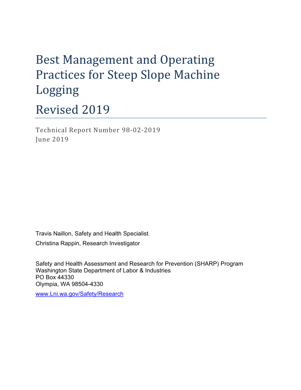 Best Management and Operating Practices for Steep Slope Machine Logging