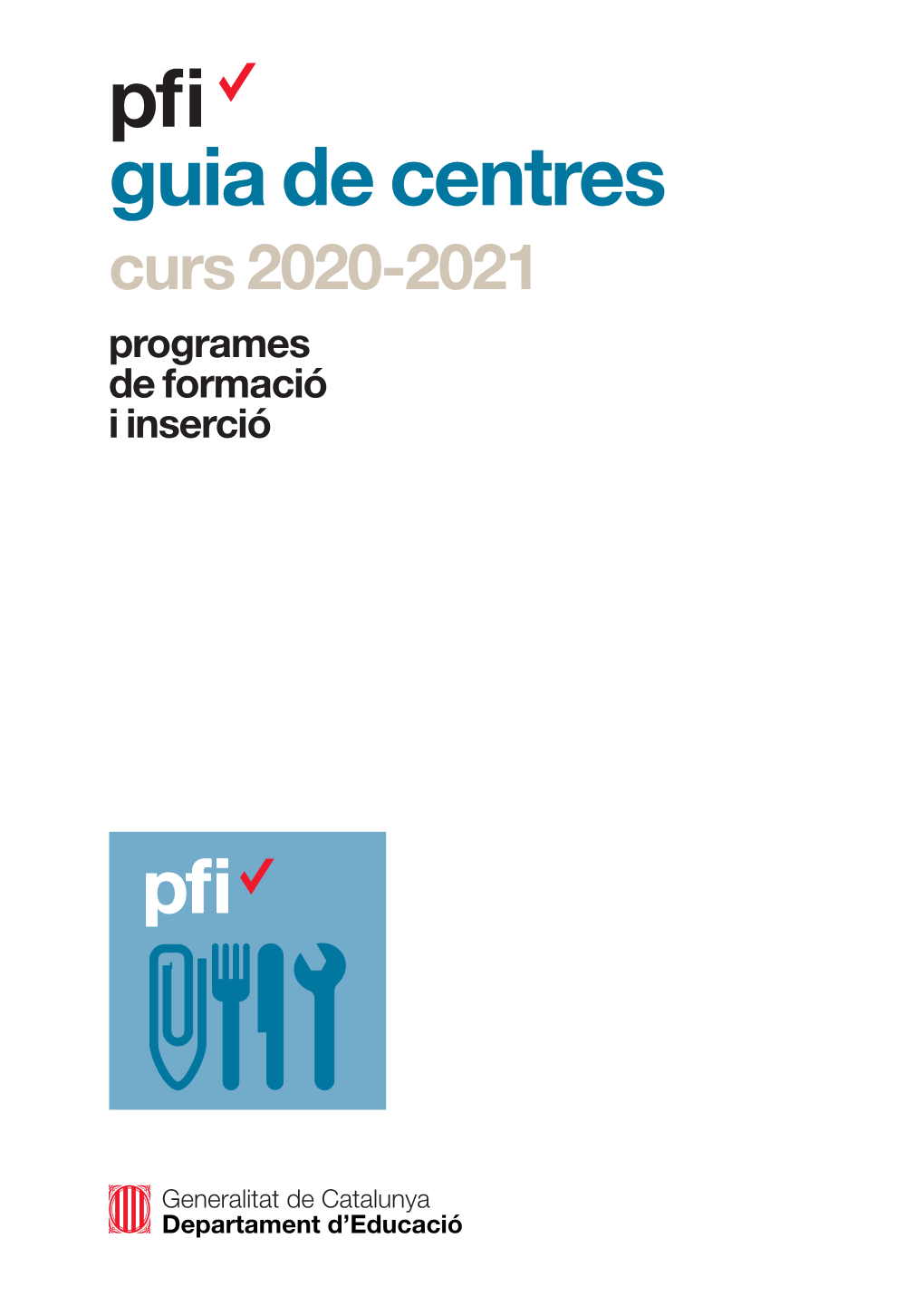 PFI. Guia De Centres. Curs 2020-2021