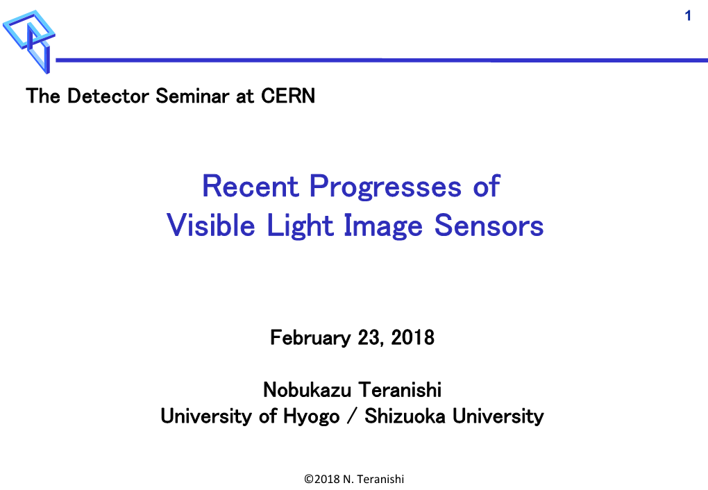 Recent Progresses of Visible Light Image Sensors