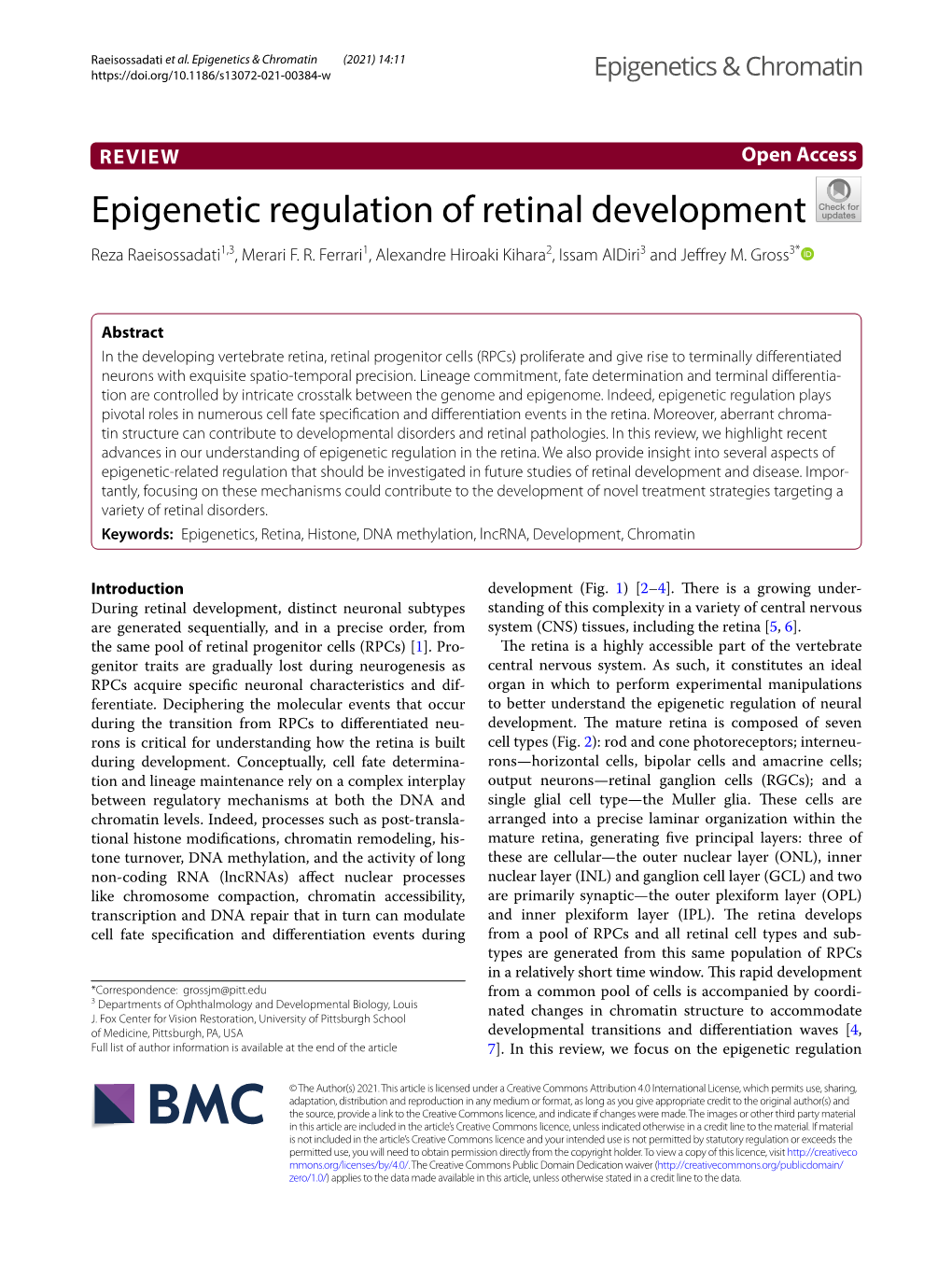 Epigenetic Regulation of Retinal Development Reza Raeisossadati1,3, Merari F