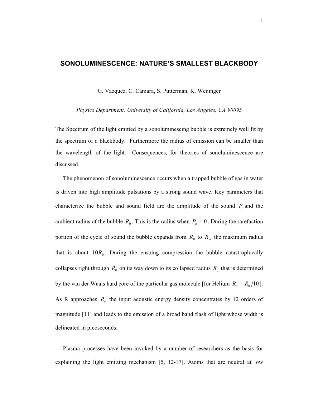 Sonoluminescence: Nature’S Smallest Blackbody