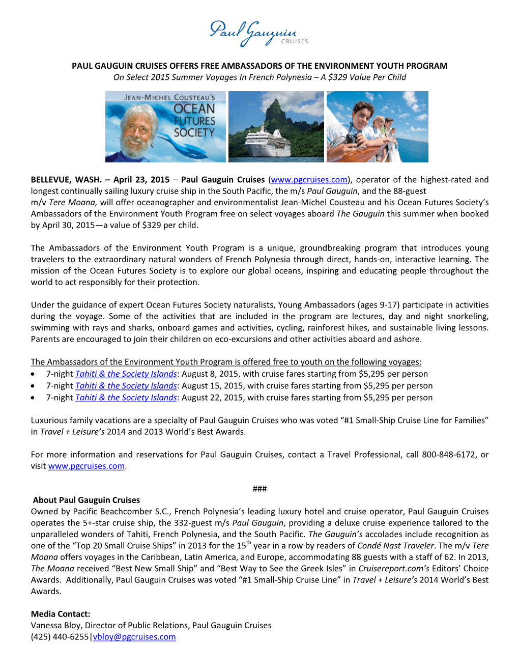 PAUL GAUGUIN CRUISES OFFERS FREE AMBASSADORS of the ENVIRONMENT YOUTH PROGRAM on Select 2015 Summer Voyages in French Polynesia – a $329 Value Per Child