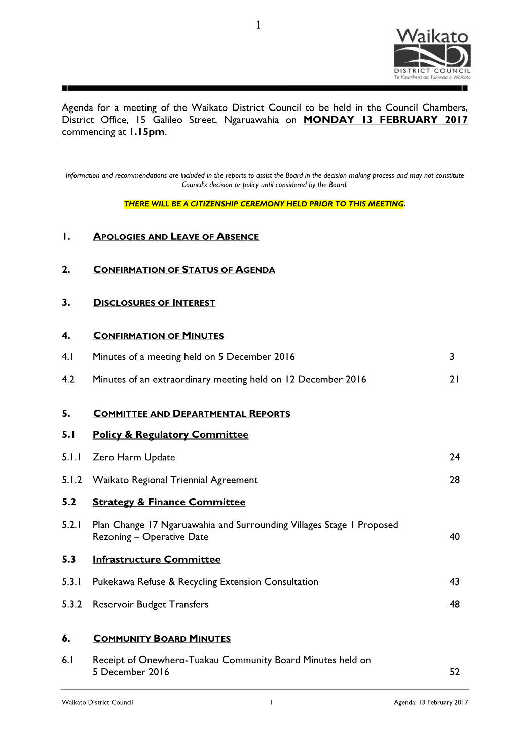 Agenda for a Meeting of the Waikato District Council to Be Held in the Council Chambers, District Office, 15 Galileo Street