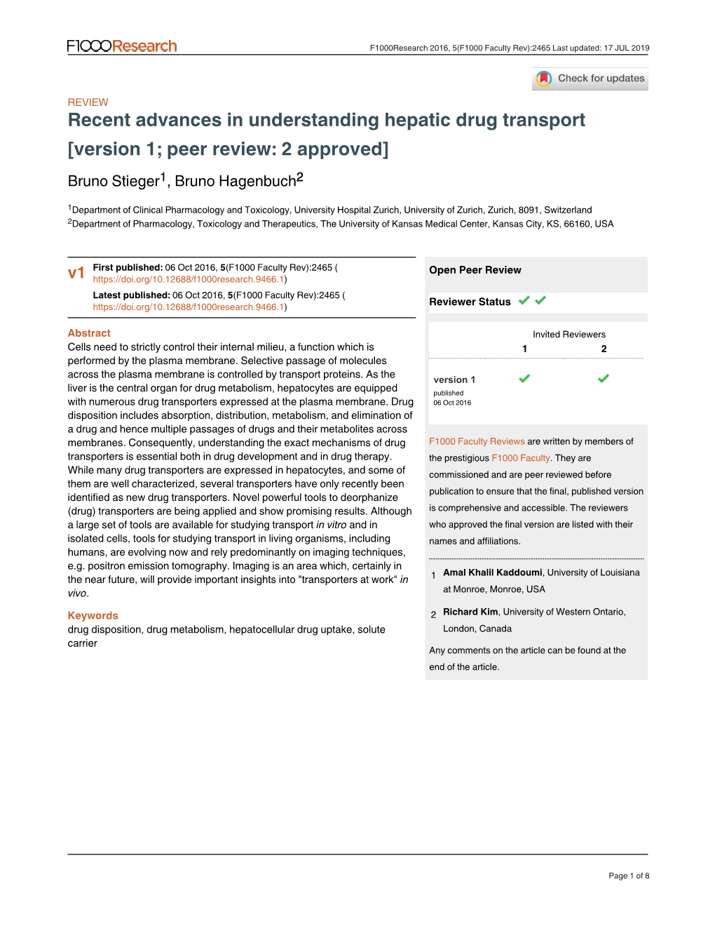 Recent Advances in Understanding Hepatic Drug Transport [Version 1; Peer Review: 2 Approved] Bruno Stieger1, Bruno Hagenbuch2