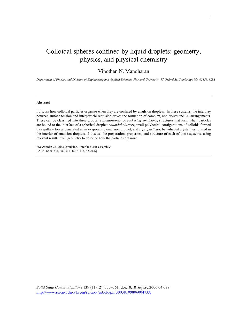 Colloidal Spheres Confined by Liquid Droplets: Geometry, Physics, and Physical Chemistry