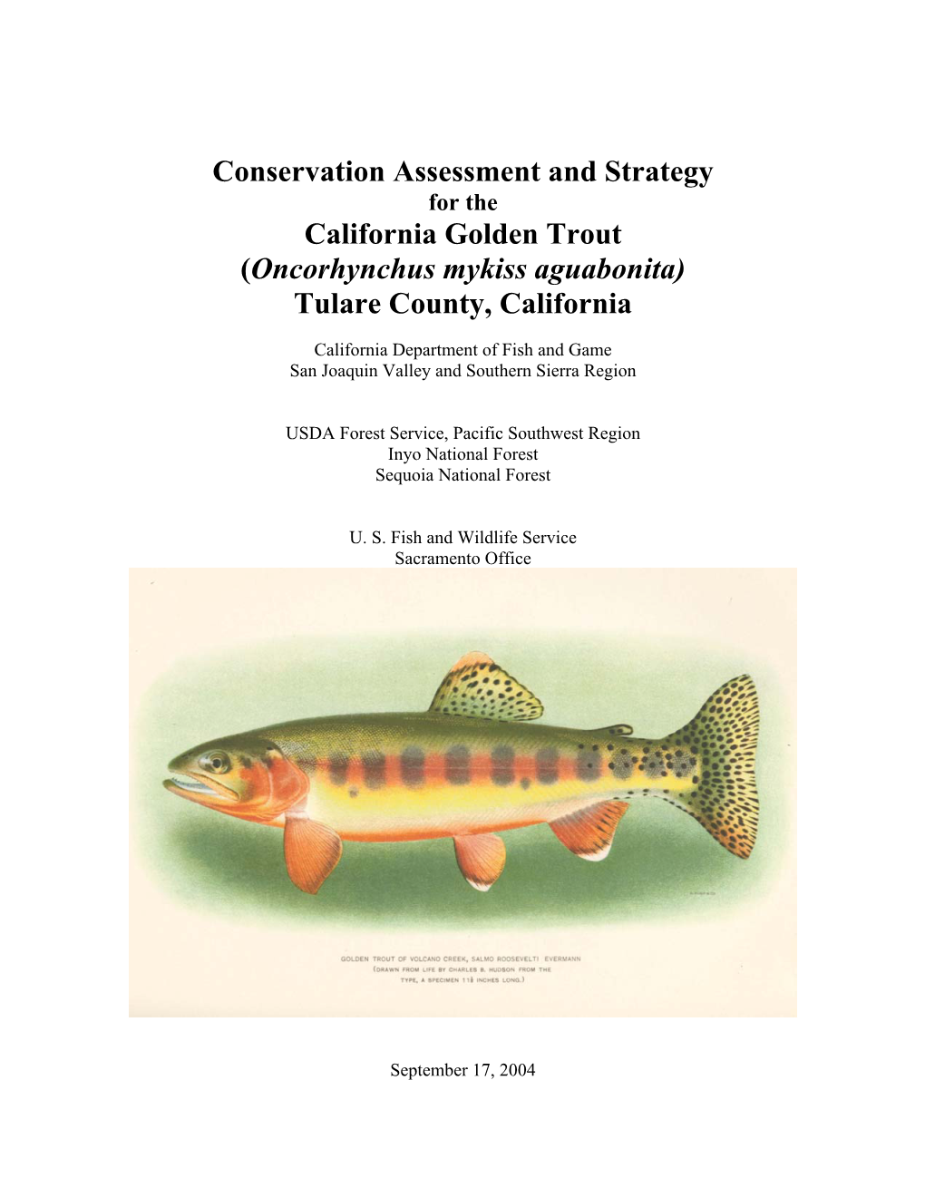 Conservation Assessment and Strategy California Golden Trout