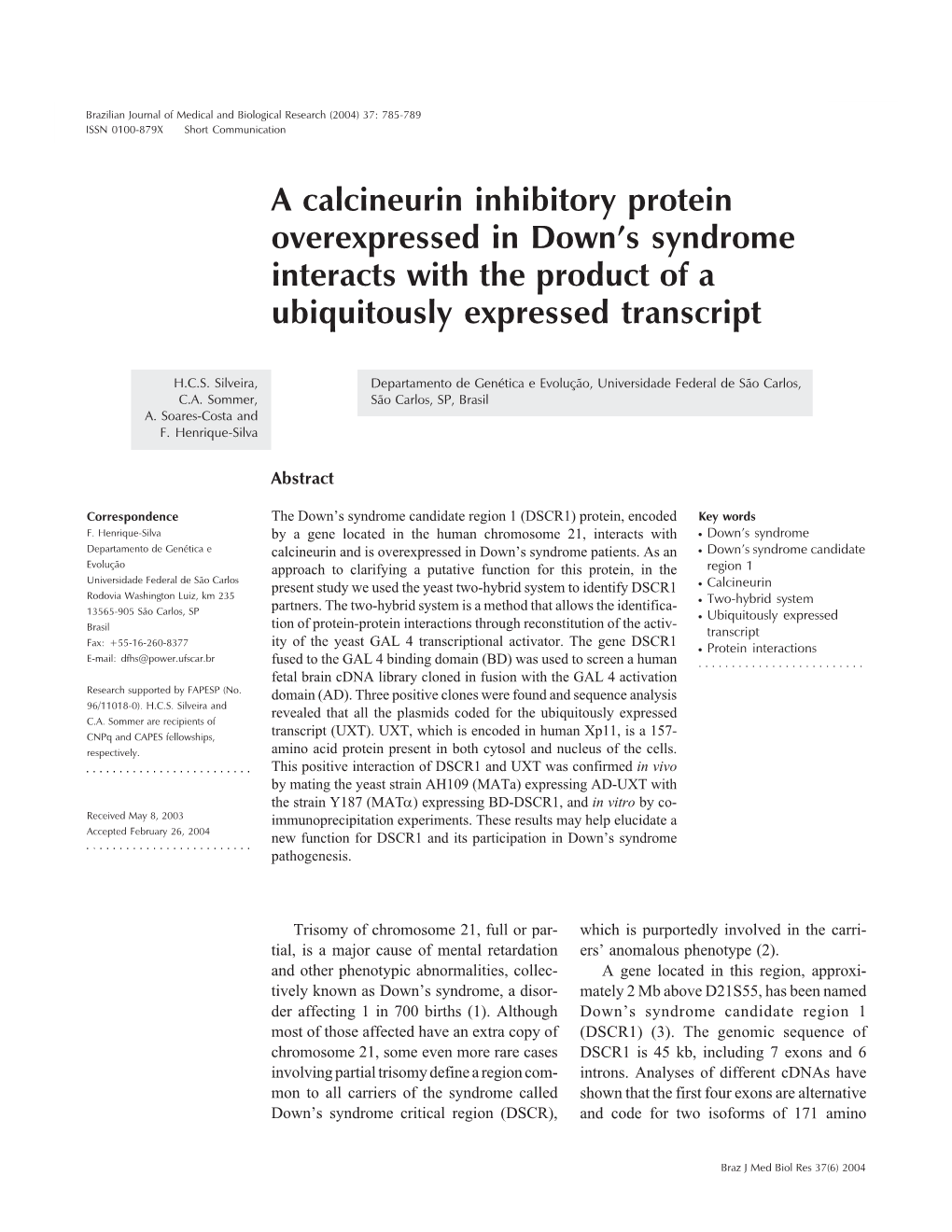 A Calcineurin Inhibitory Protein Overexpressed in Down's Syndrome