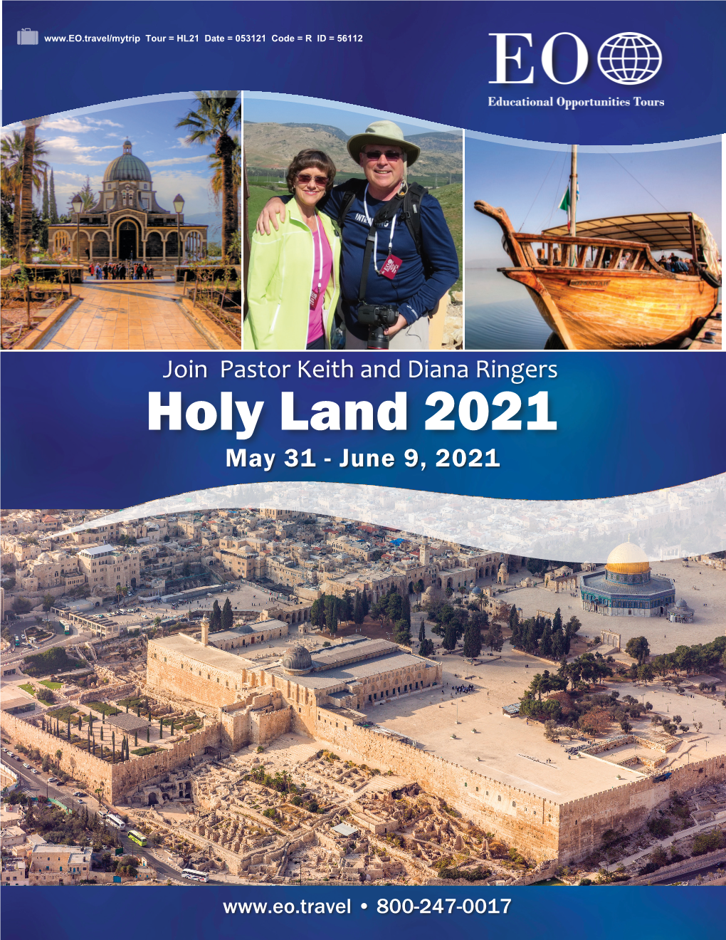 Holy Land 2021 May 31 - June 9, 2021