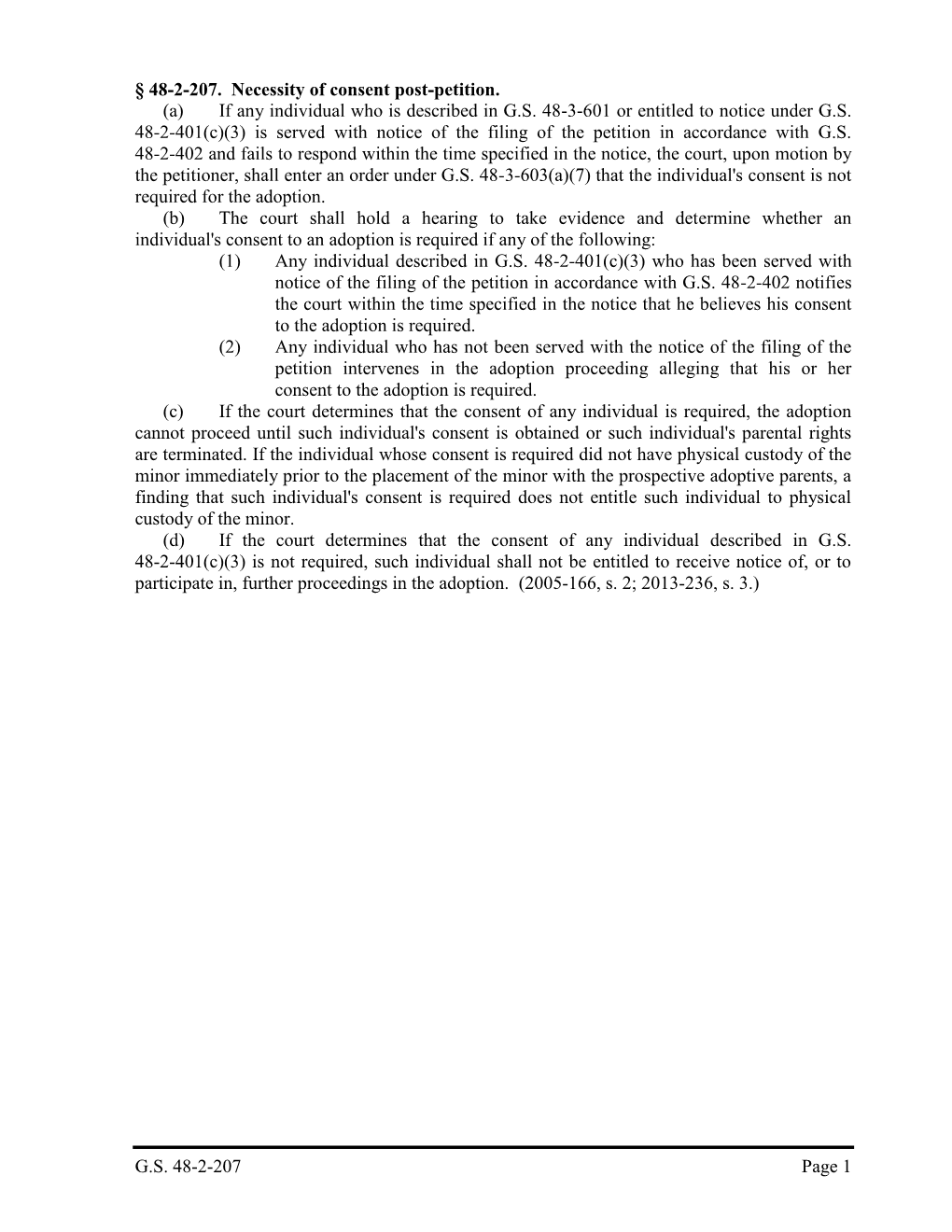 G.S. 48-2-207 Page 1 § 48-2-207. Necessity of Consent Post-Petition