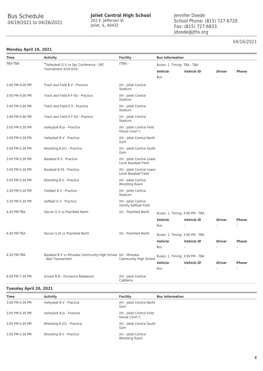 Bus Schedule Joliet Central High School Jennifer Doede 04/19/2021 to 04/26/2021 201 E