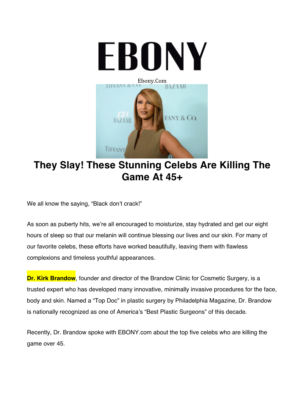 Ebony.Com – July 31, 2017 Dr. Brandow Gives His