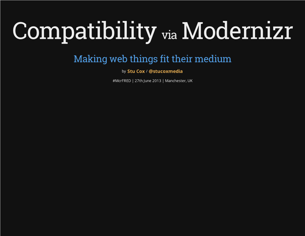 Compatibility Via Modernizr