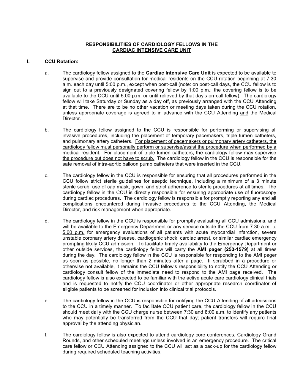 Responsibilities of Cardiology Fellows in the Cardiac Intensive Care Unit