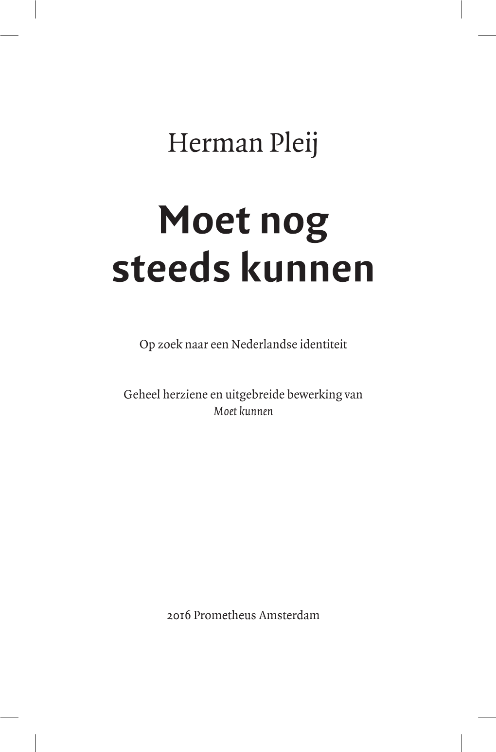 Moet Nog Steeds Kunnen