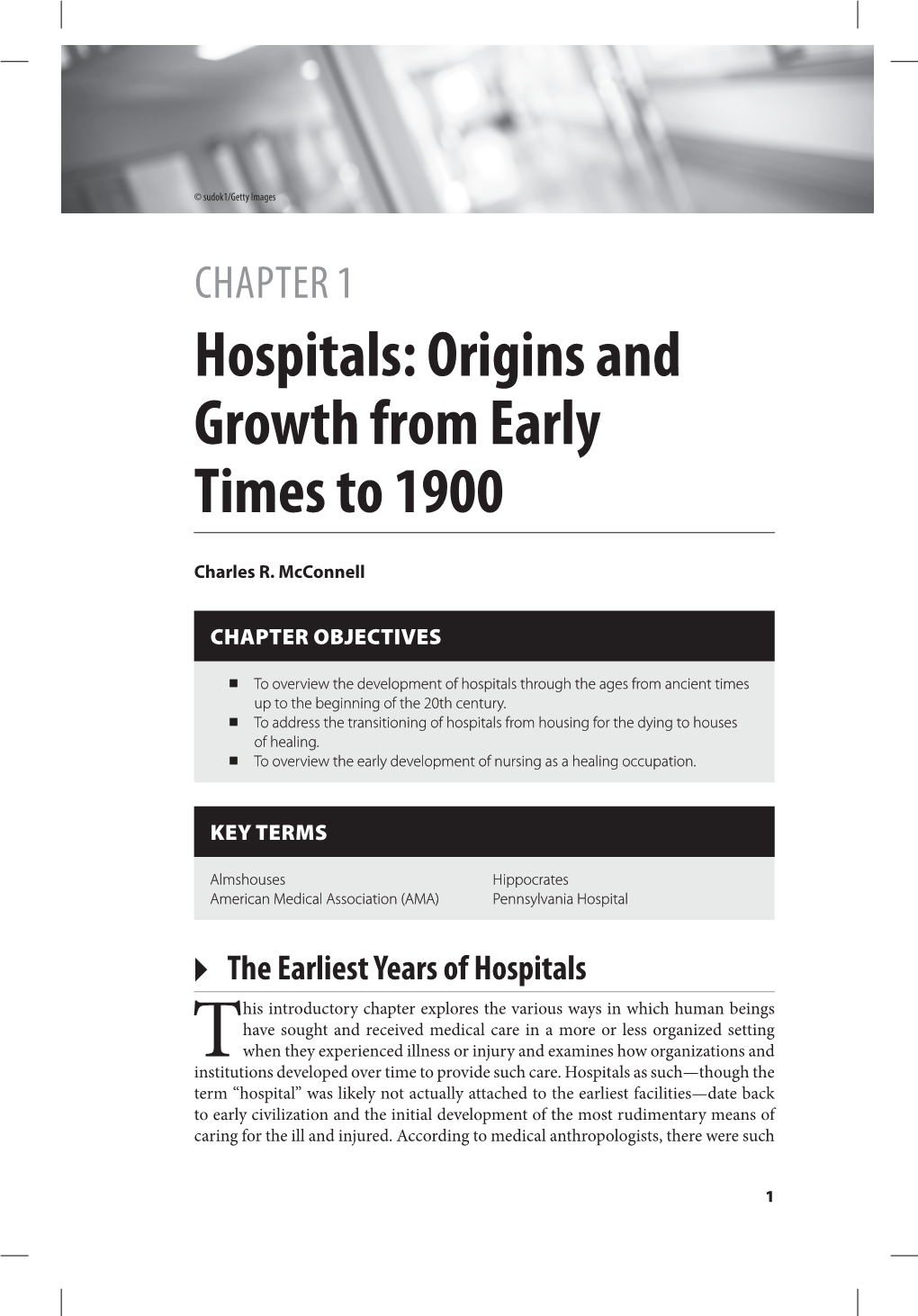 Hospitals: Origins and Growth from Early Times to 1900