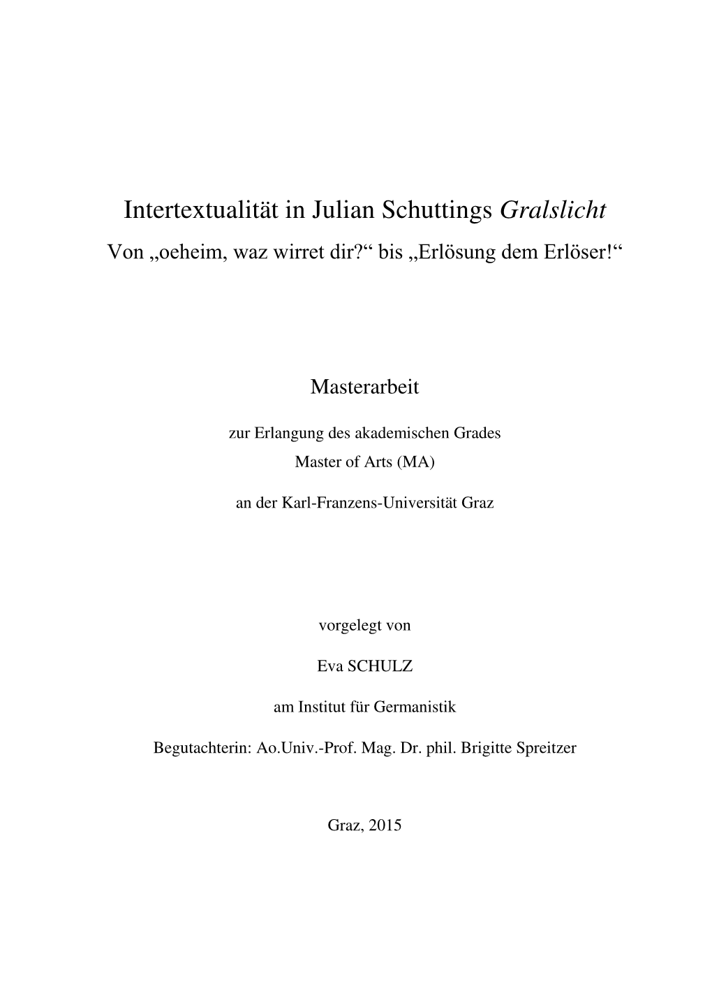 Intertextualität in Julian Schuttings Gralslicht