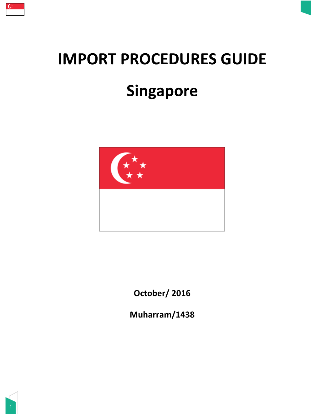 IMPORT PROCEDURES GUIDE Singapore