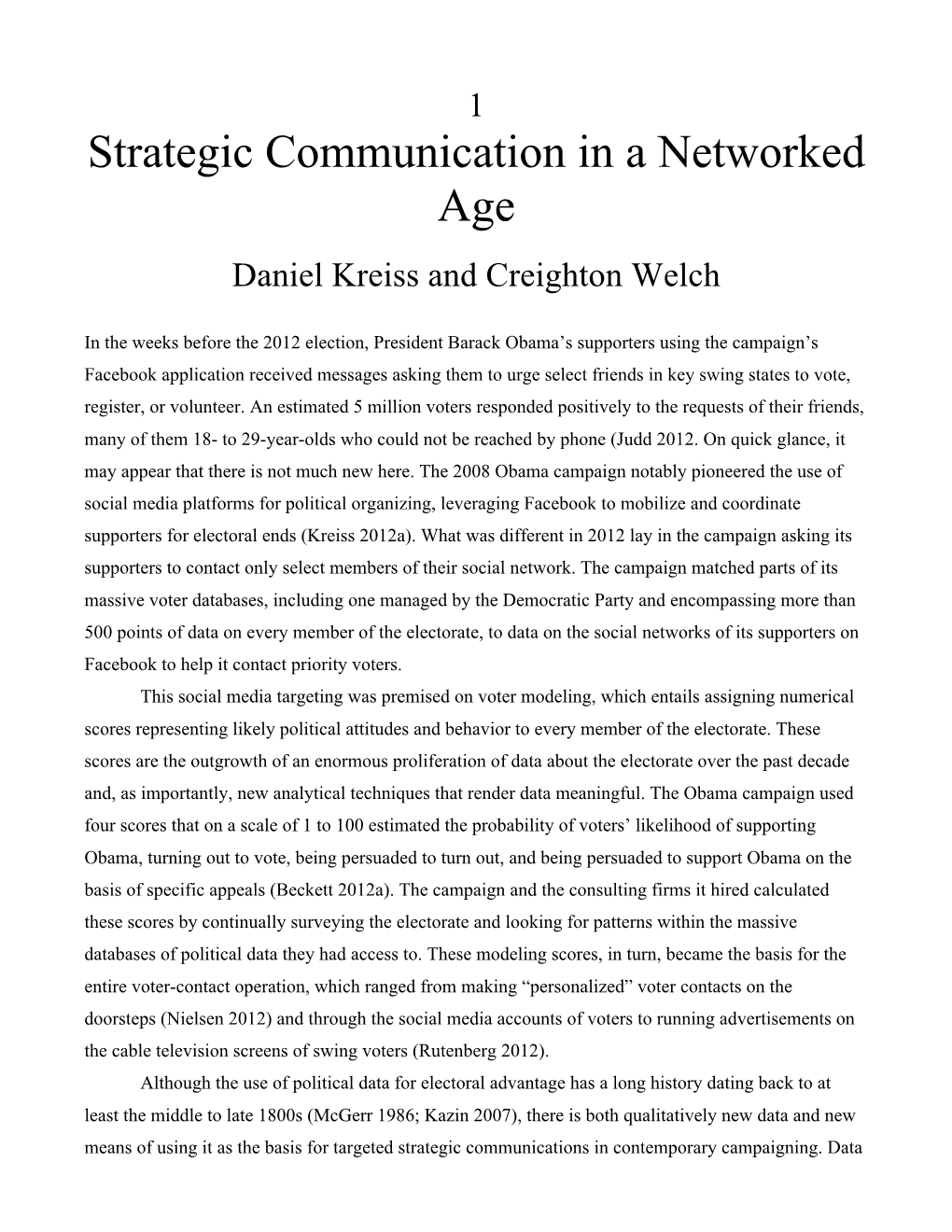 Strategic Communication in a Networked Age Daniel Kreiss and Creighton Welch