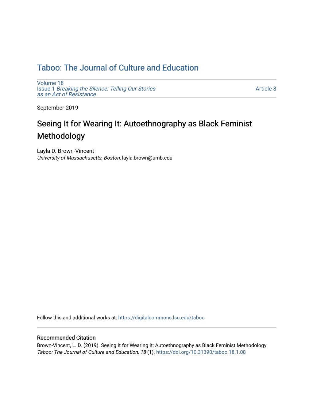 Autoethnography As Black Feminist Methodology