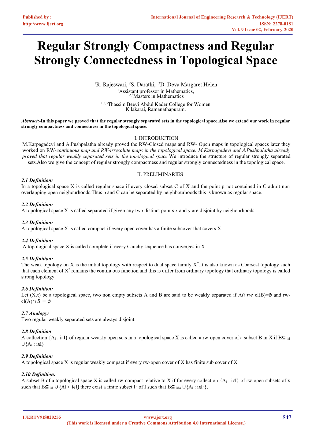 Regular Strongly Compactness and Regular Strongly Connectedness in Topological Space