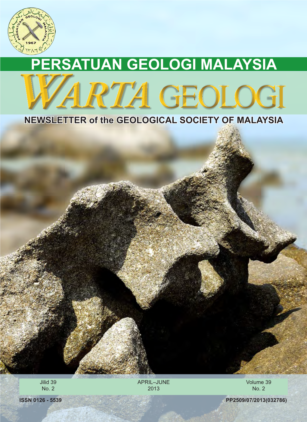 WARTA GEOLOGI NEWSLETTER of the GEOLOGICAL SOCIETY of MALAYSIA