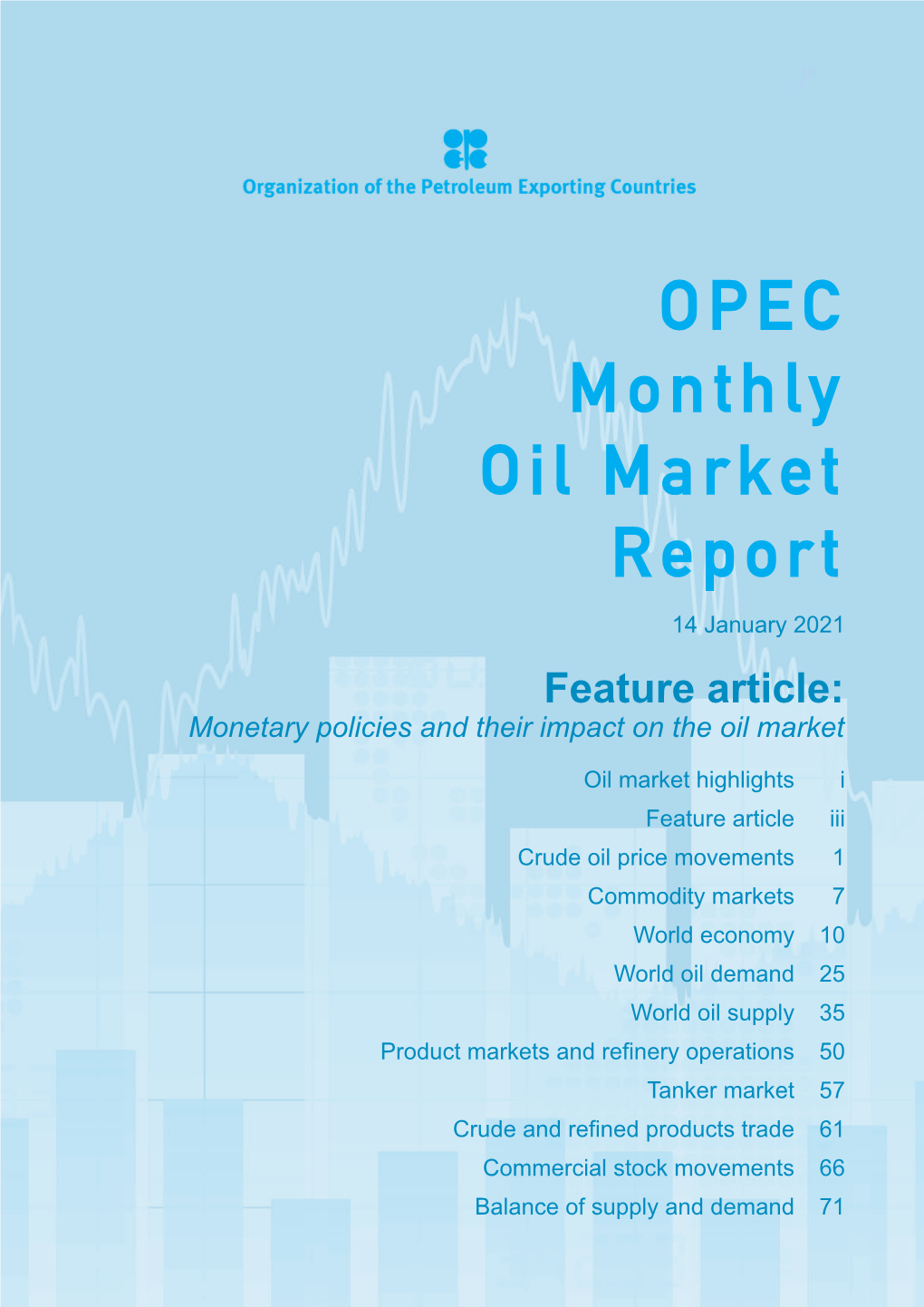 Feature Article: Monetary Policies and Their Impact on the Oil Market