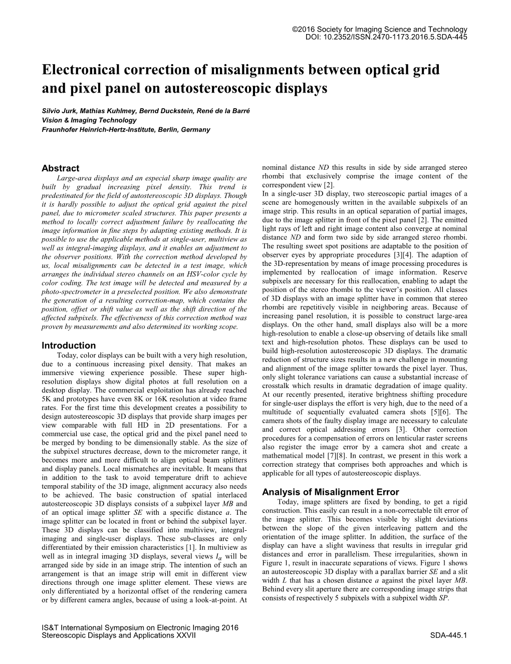 Electronical Correction of Misalignments Between Optical Grid and Pixel Panel on Autostereoscopic Displays