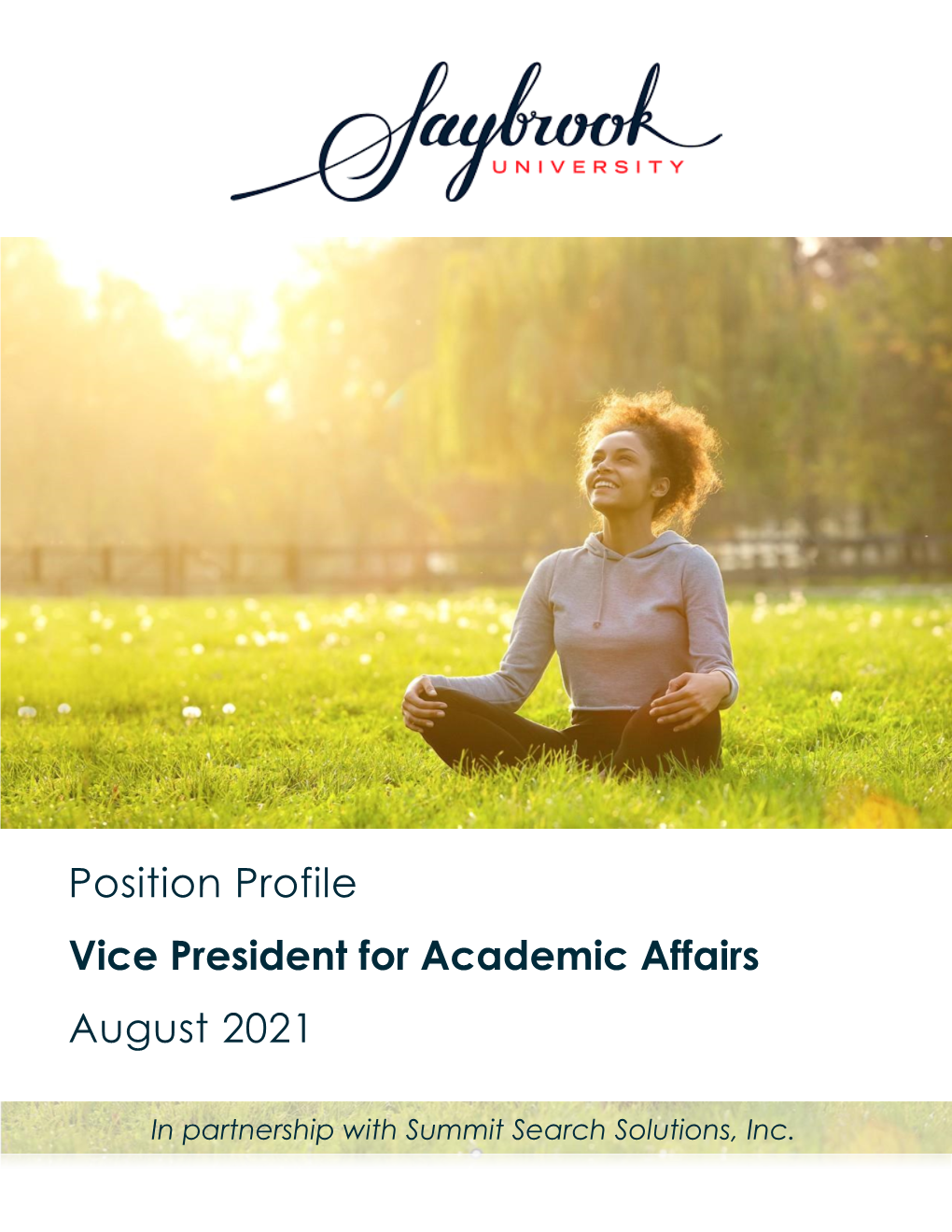 Position Profile Vice President for Academic Affairs August 2021