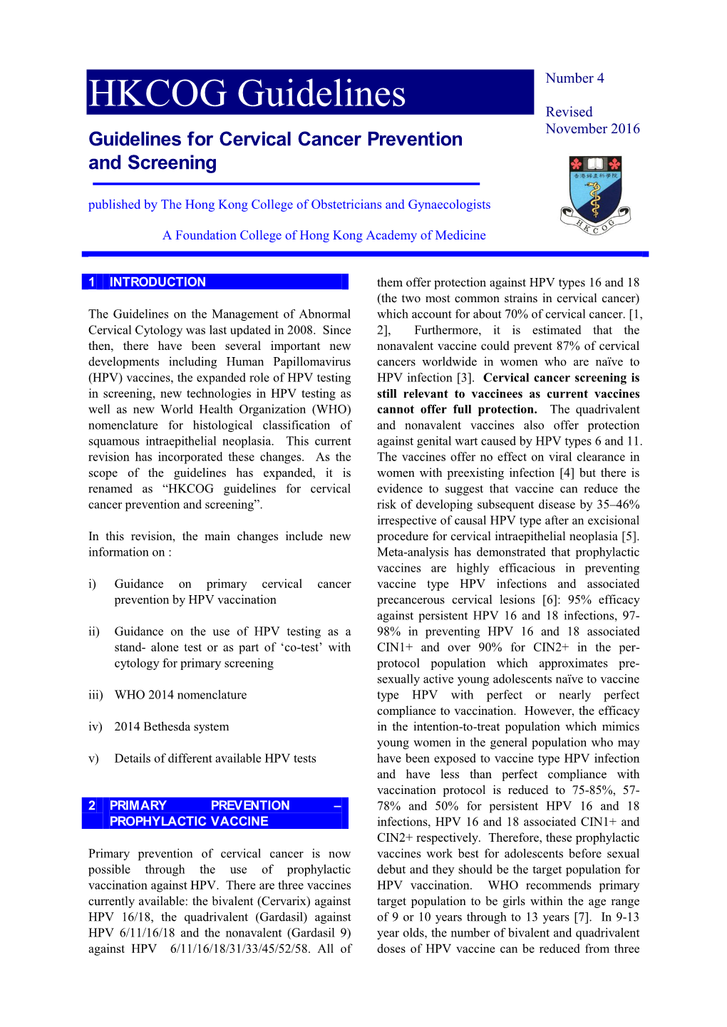 Guidelines for Cervical Cancer Prevention and Screening