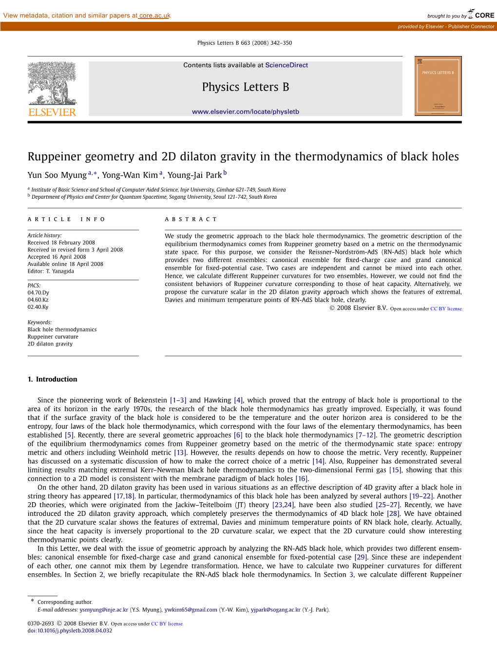 Ruppeiner Geometry and 2D Dilaton Gravity in the Thermodynamics of Black Holes ∗ Yun Soo Myung A, , Yong-Wan Kim A, Young-Jai Park B