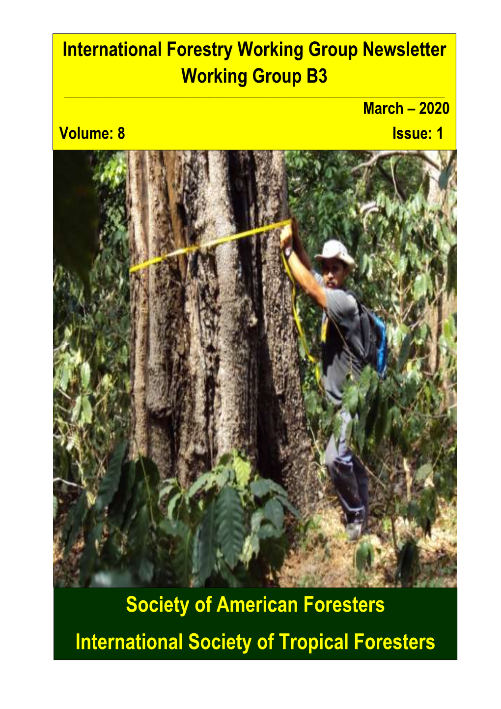 International Forestry Working Group Newsletter Working Group B3 ______March – 2020