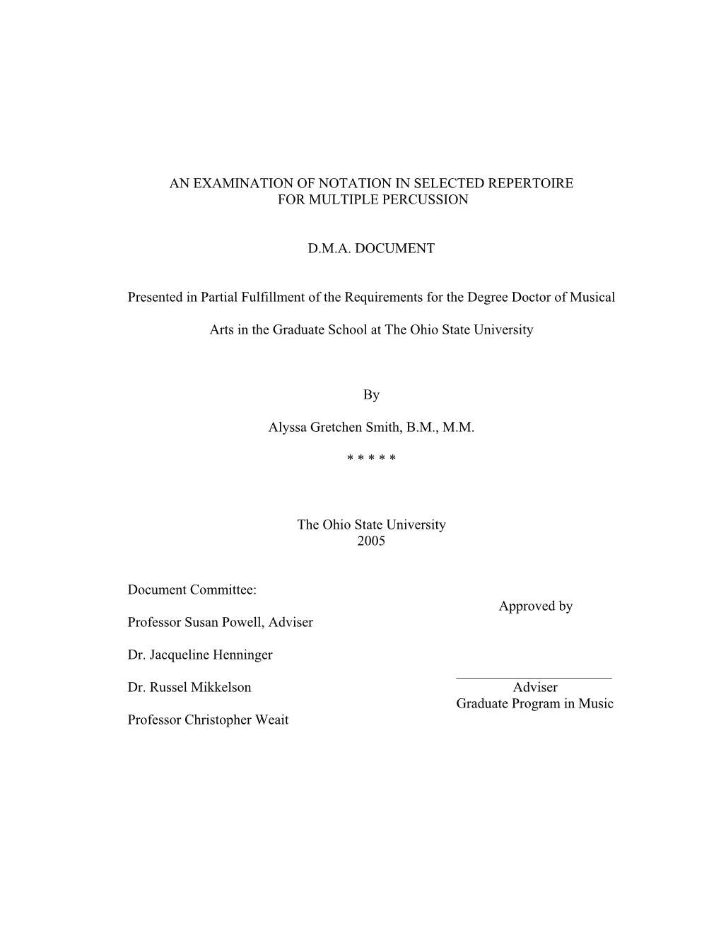 An Examination of Notation in Selected Repertoire for Multiple Percussion