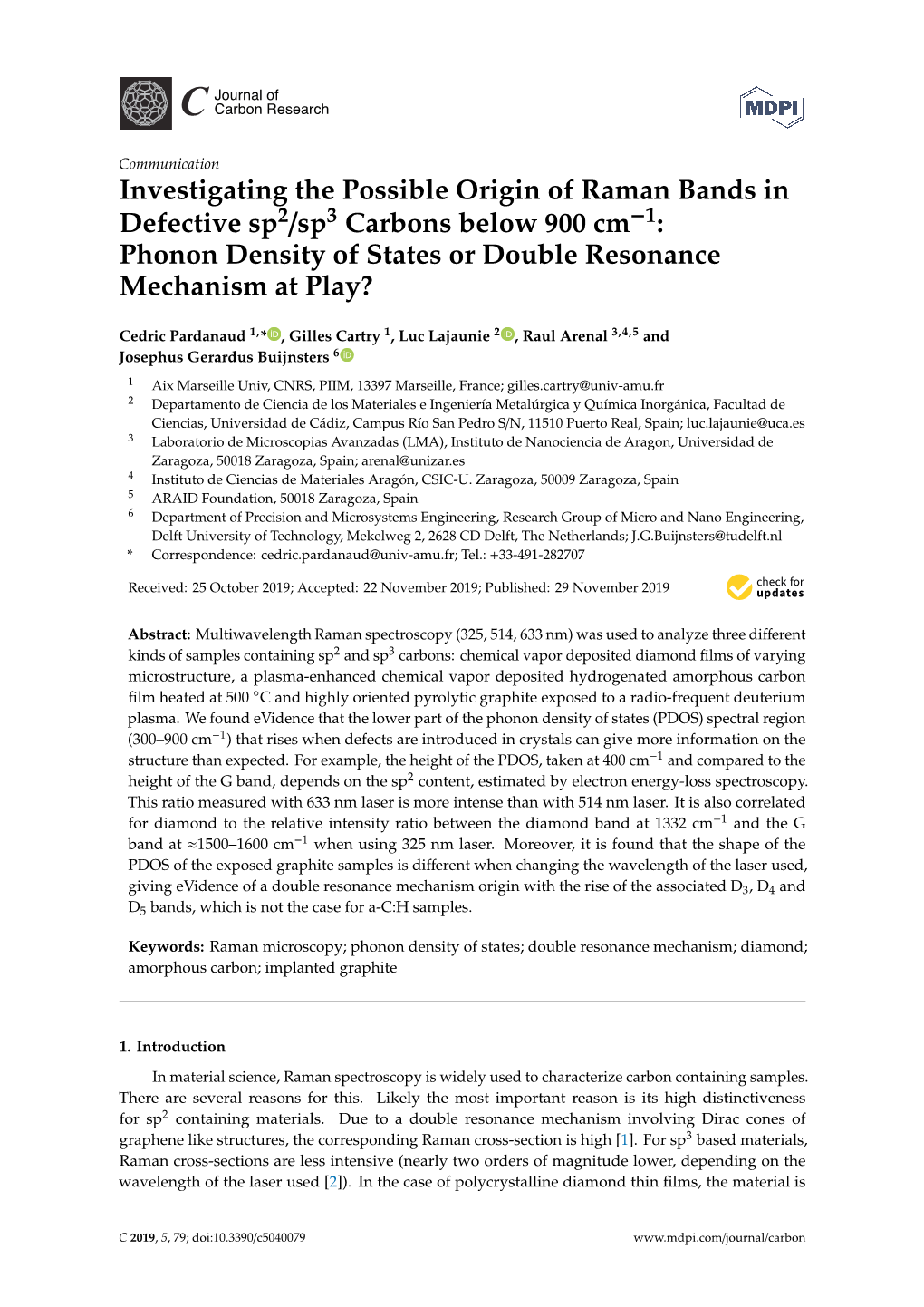 Investigating the Possible Origin of Raman Bands in Defective Sp 2/Sp Carbons Below 900 Cm