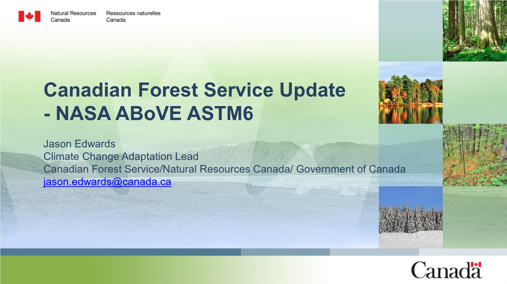 Canadian Forest Service Update NASA ASTM6