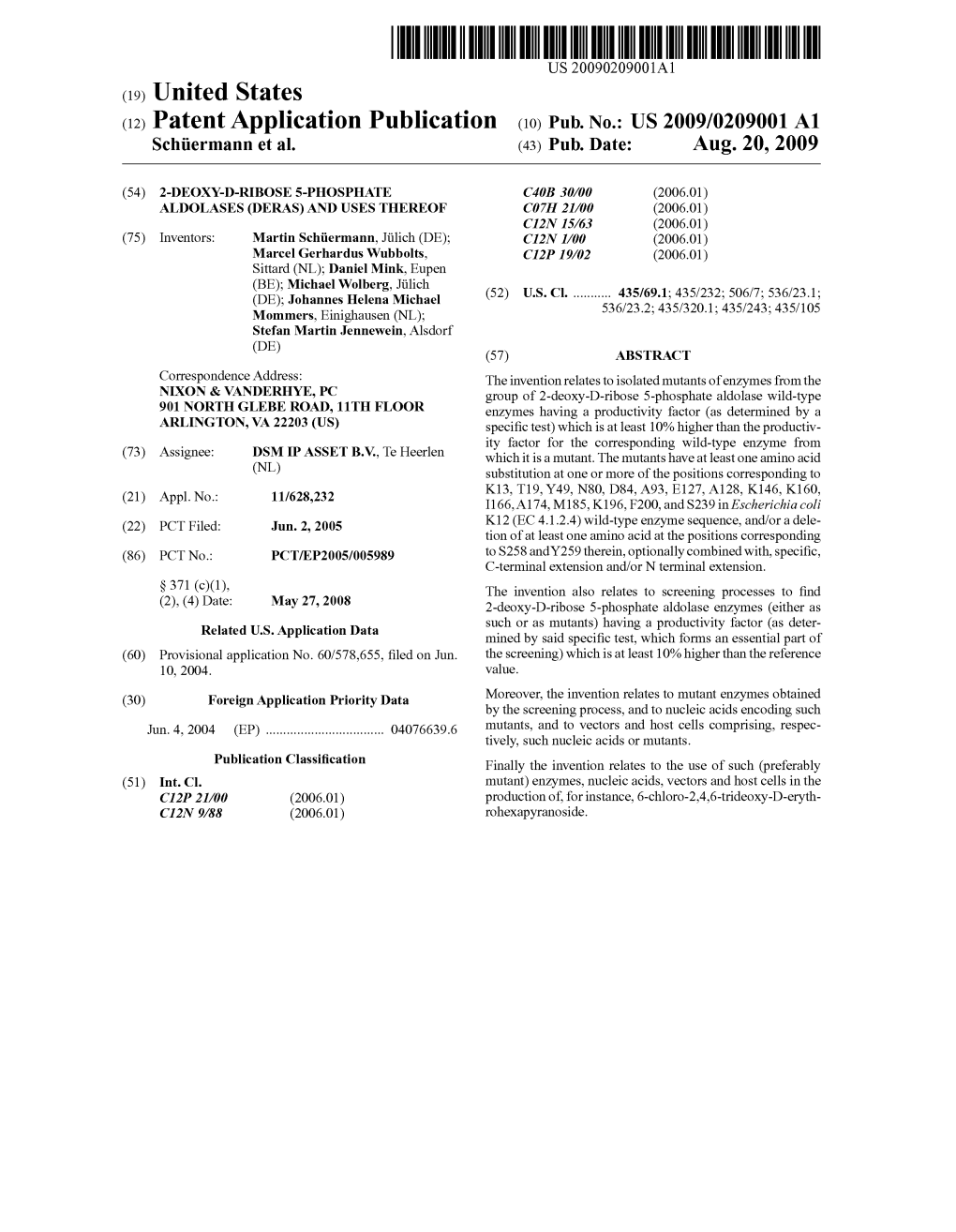 (12) Patent Application Publication (10) Pub. No.: US 2009/0209001 A1 Schiermann Et Al