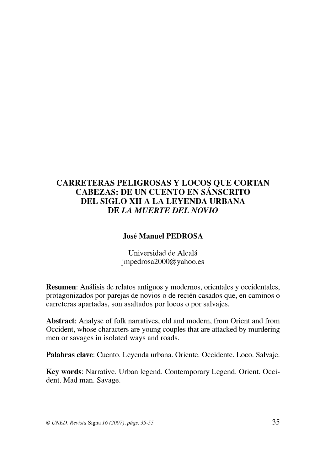 Carreteras Peligrosas Y Locos Que Cortan Cabezas: De Un Cuento En Sánscrito Del Siglo Xii a La Leyenda Urbana De La Muerte Del Novio