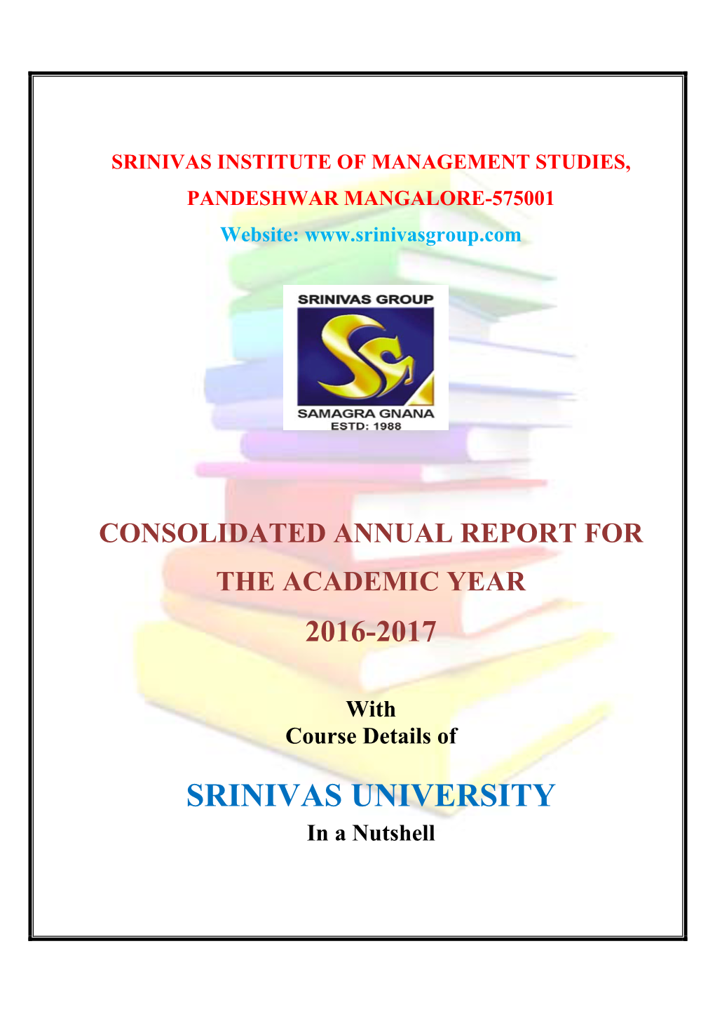 SRINIVAS UNIVERSITY in a Nutshell