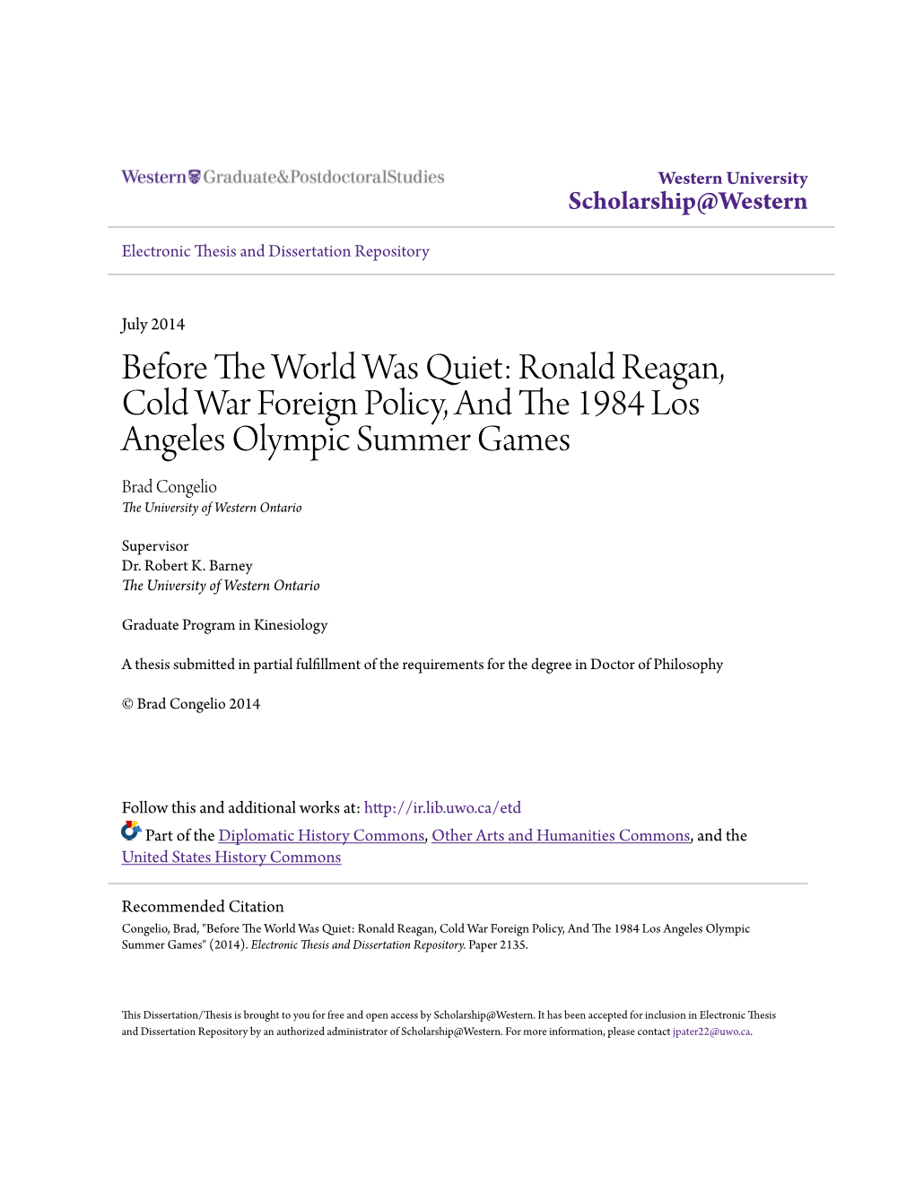 Before the World Was Quiet: Ronald Reagan, Cold War Foreign Policy, and the 1984 Los Angeles Olympic Summer Games