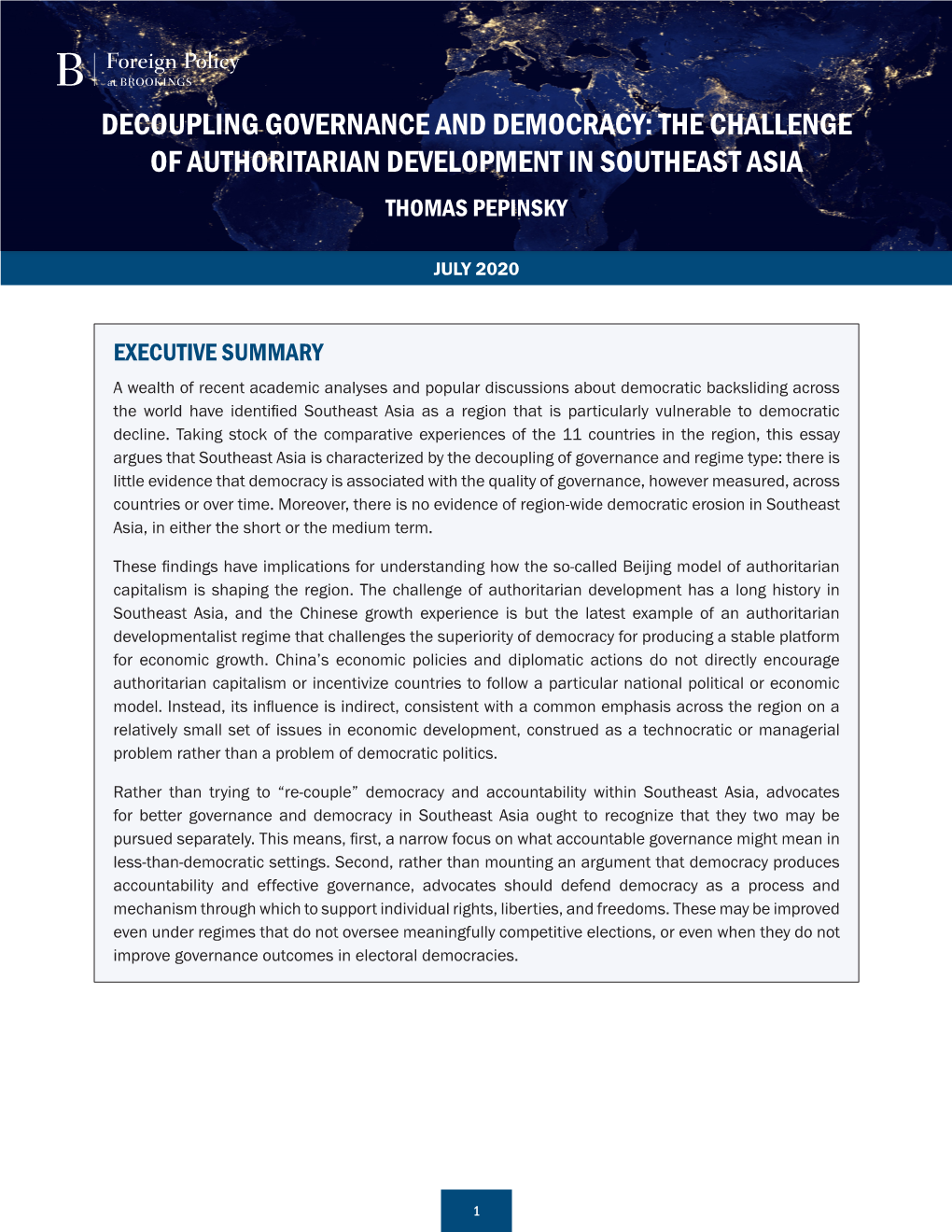 The Challenge of Authoritarian Development in Southeast Asia Thomas Pepinsky