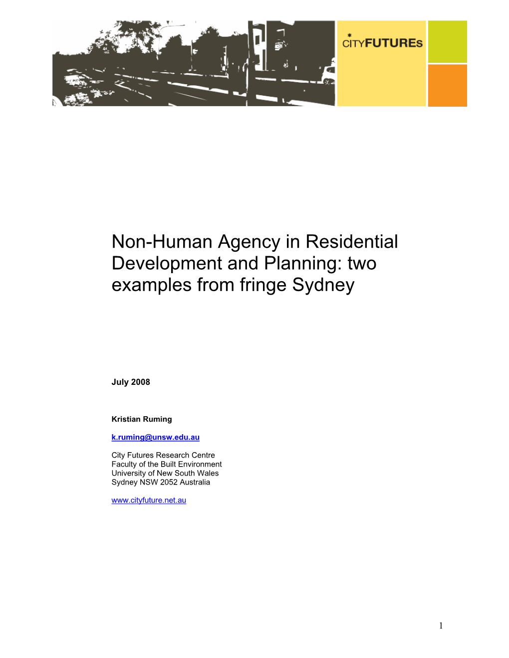 Non-Human Agency in Residential Development and Planning: Two Examples from Fringe Sydney