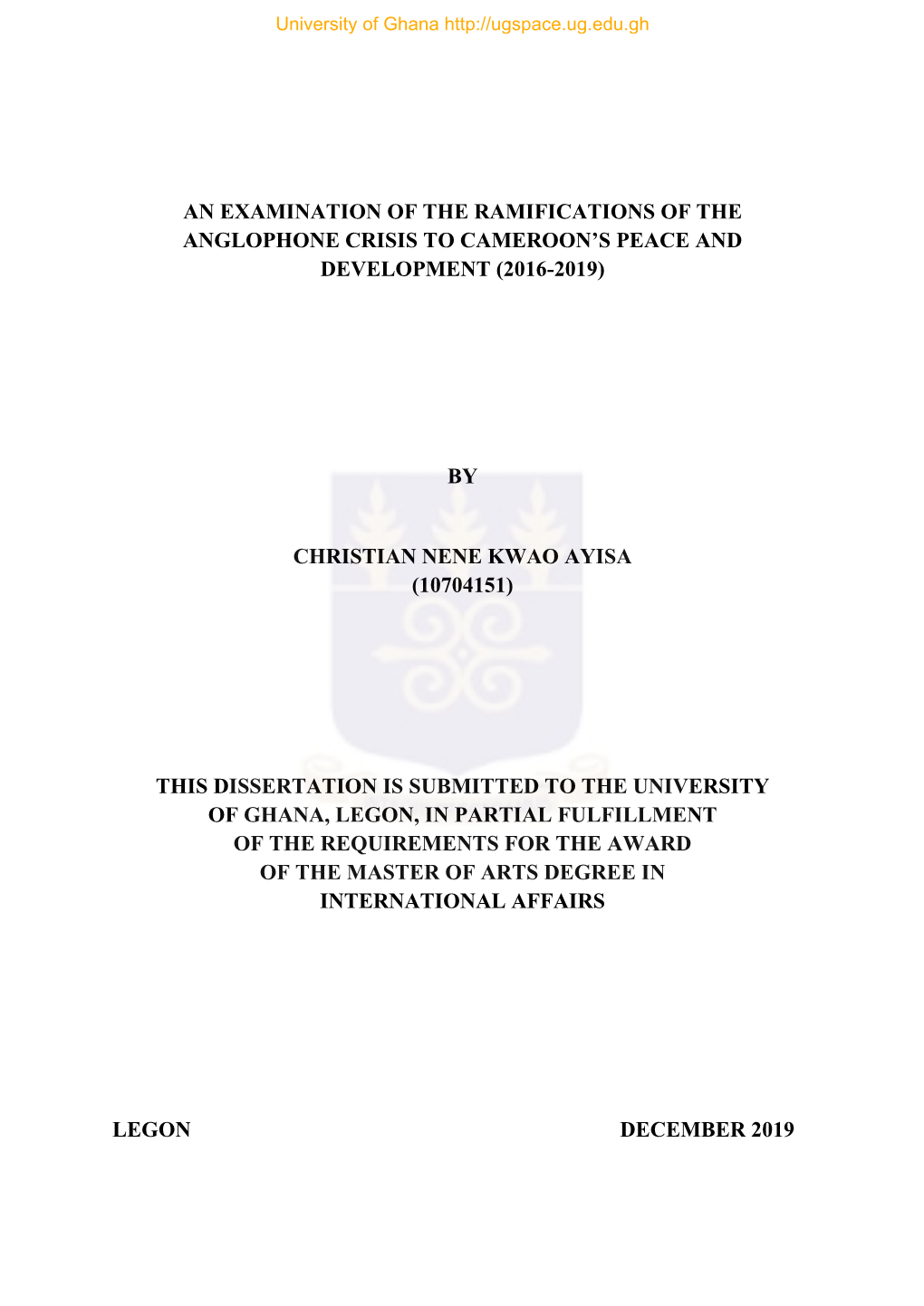 An Examination of the Ramifications of the Anglophone Crisis to Cameroon’S Peace and Development (2016-2019)