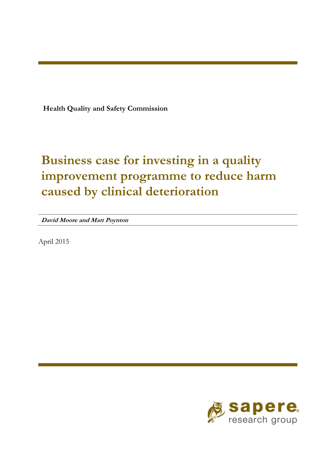 Business Case for Investing in a Quality Improvement Programme to Reduce Harm Caused by Clinical Deterioration