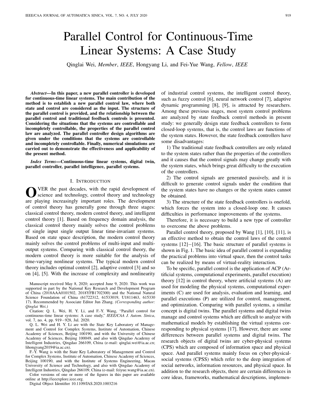 Parallel Control for Continuous-Time Linear Systems: a Case Study Qinglai Wei, Member, IEEE, Hongyang Li, and Fei-Yue Wang, Fellow, IEEE