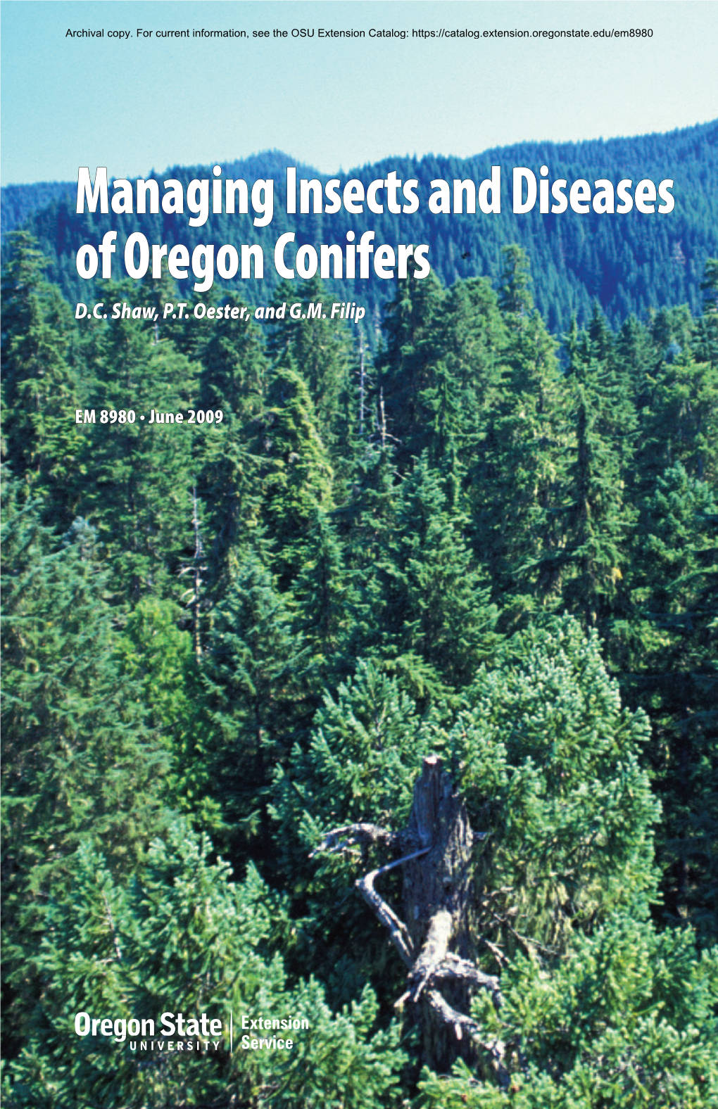 Managing Insects and Diseases of Oregon Conifers D.C