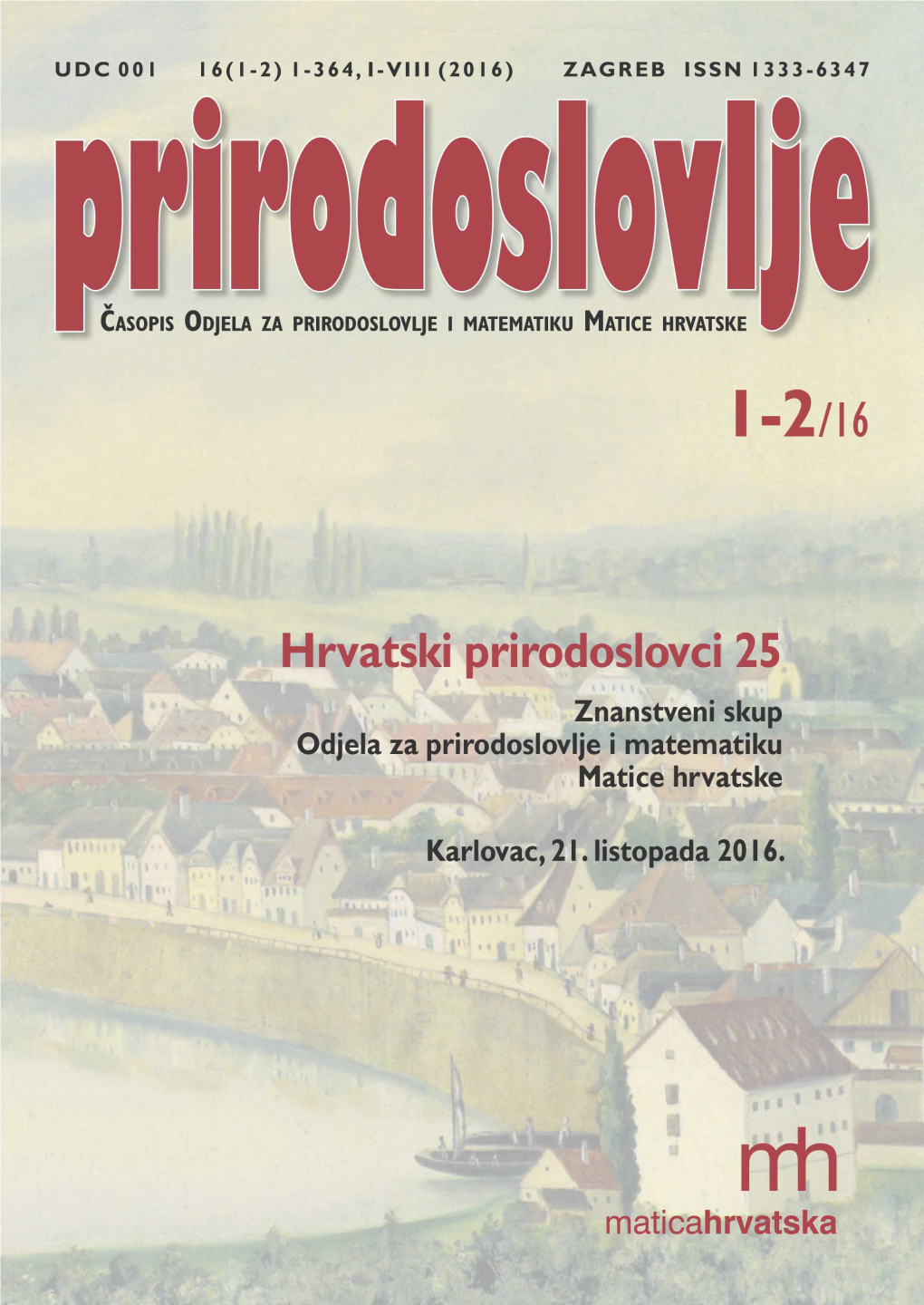 PRIRODOSLOVLJE Časopis Odjela Za Prirodoslovlje I Matematiku Matice Hrvatske