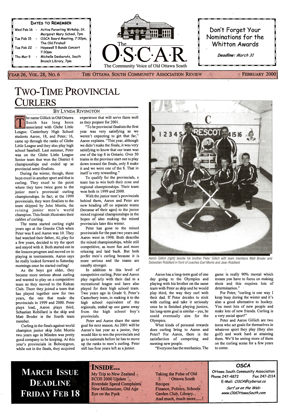 TWO-TIME PROVINCIAL CURLERS by LYNDA RIVINGTON He Name Gillich in Old Ottawa Experience That Will Serve Them Well I South Has Long Been As They Prepare for 2001