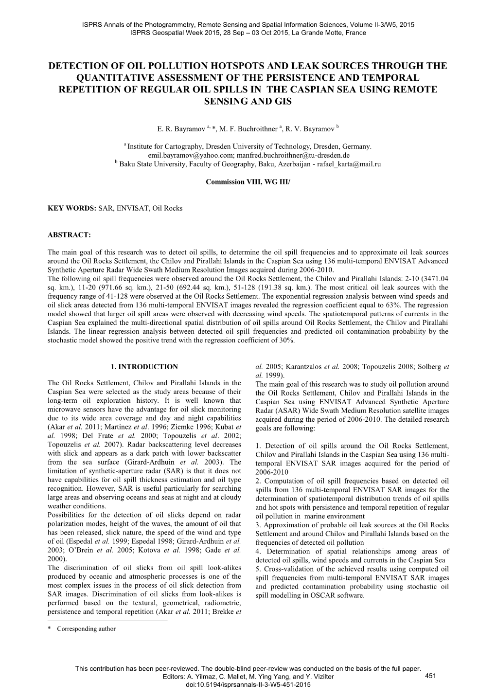 Detection of Oil Pollution Hotspots and Leak Sources