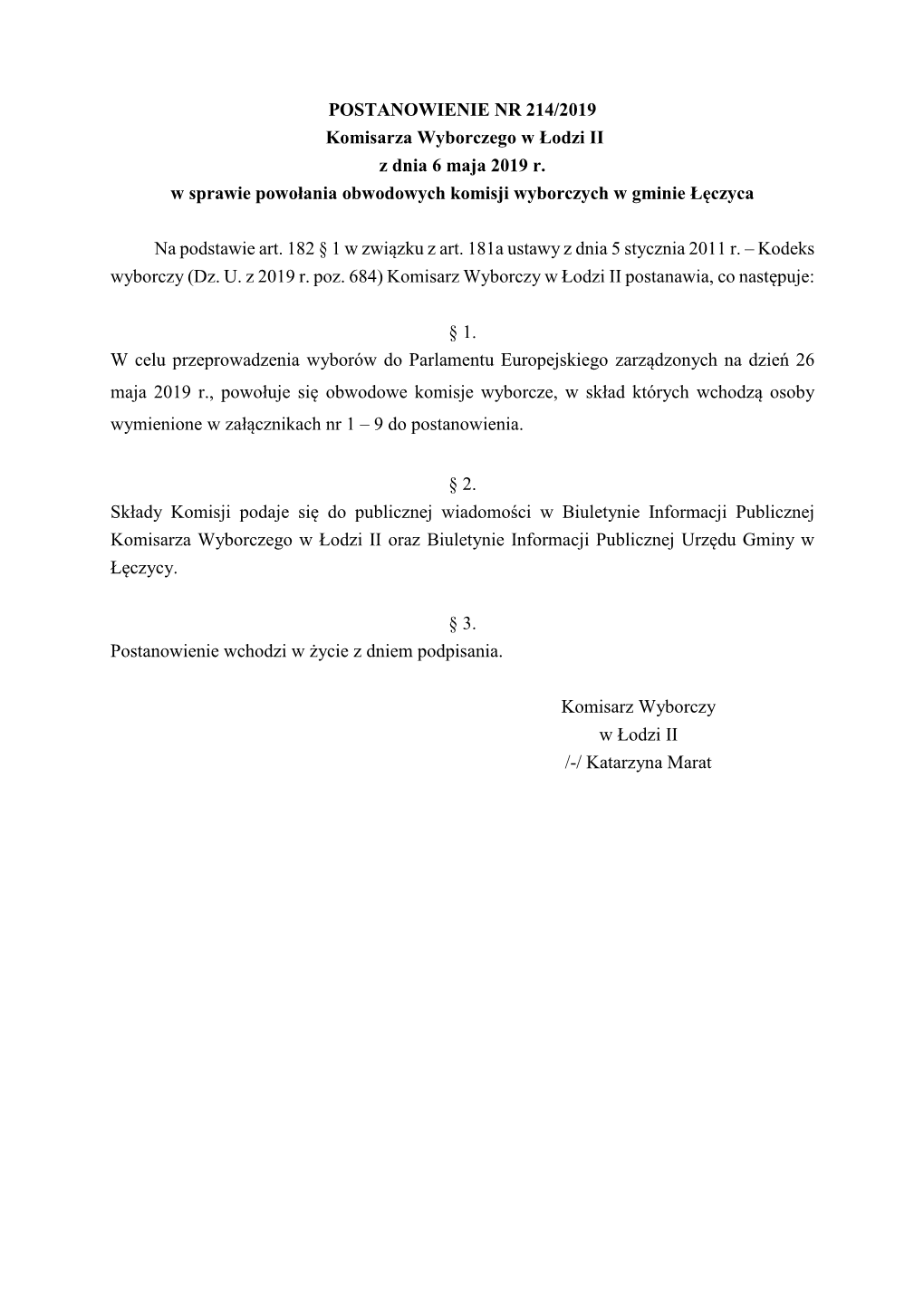 POSTANOWIENIE NR 214/2019 Komisarza Wyborczego W Łodzi II Z Dnia 6 Maja 2019 R